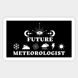 Funny Weather Forecasting - Future Meteorologist Magnet